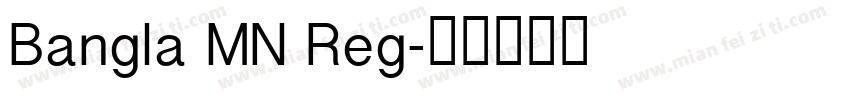 Bangla MN Reg字体转换